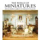 The World Of Miniatures From Simple Cabins to Ornate Palaces Book